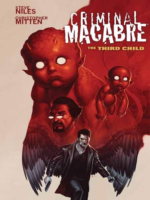 Title details for Criminal Macabre: The Third Child by Steve Niles - Available